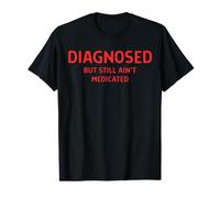 Le Diagnostic n'est Toujours Pas médicamenteux Soutien aux Maladies mentales T-Shirt Graphique avec Valeur
