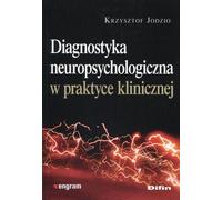 Le diagnostic neuropsychologique dans la pratique