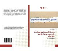 Le diagnostic qualité : un outil d'analyse et de pilotage: Cas d'application