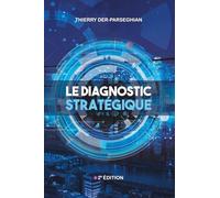LE DIAGNOSTIC STRATÉGIQUE - 2e édition