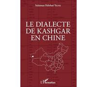 Le dialecte de Kashgar en Chine