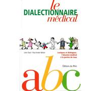 Le dialectionnaire medical - DAUL/WEHRLING - La Nuee Bleue - cartonné - Dictionnaire et encyclopédie