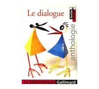 Le dialogue Anthologie - Collectif - Gallimard - Poche - Anthologie