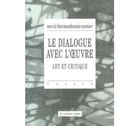 Dialogue Avec l'Œuvre / Art et Critique