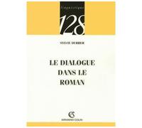 Le dialogue dans le roman - Sylvie Durrer - Armand Colin - broché - Etude