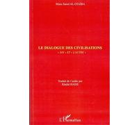 Le dialogue des civilisations "Soi" et "l'autre" - Mana Saeed Al-Otaïba - L'harmattan - broché - Essai