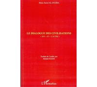 Le dialogue des civilisations "Soi" et "l'autre" - Mana Saeed Al-Otaïba - L'harmattan - broché - Essai