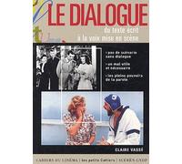 Le Dialogue du texte écrit à la voix mise en scène