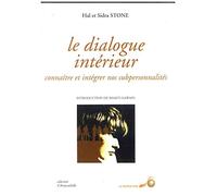 Le dialogue intérieur Tome 1: Le dialogue intérieur