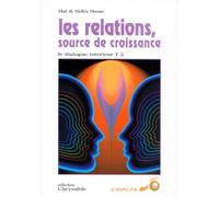 Le dialogue intérieur, tome 2 : Les relations, source de croissance