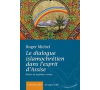 Le dialogue islamochrétien dans l'esprit d'Assise