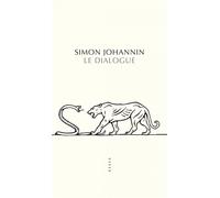 Le Dialogue - Simon Johannin - Allia - broché - Roman