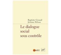Le Dialogue Social Sous Contrôle