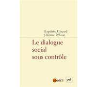 Le Dialogue Social Sous Contrôle