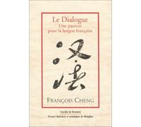 Le Dialogue - Une Passion Pour La Langue Française