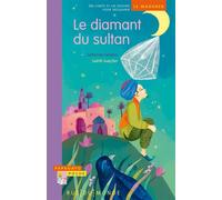 Le diamant du sultan - Catherine Gendrin - Rue Du Monde Eds - broché - Contes et légendes jeunesse