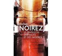 Le Diapason Des Mots Et Des Misères