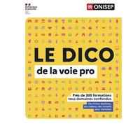 LE DICO de la voie professionnelle - Collectif - Onisep - broché - Dictionnaire et encyclopédie