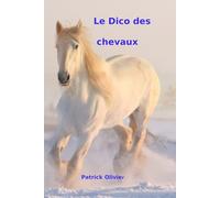 Le Dico des Chevaux