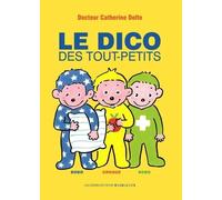 Le Dico Des Tout-Petits