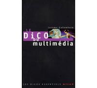 Le Dico du multimédia
