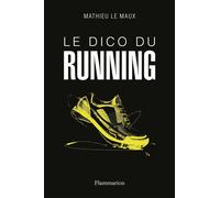 Mathieu Le Maux – Le Dico du running