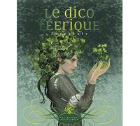 LE DICO FEERIQUE - INTEGRALE