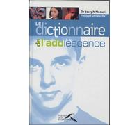 Le dictionnaire de l'adolescence