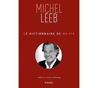 Le dictionnaire de ma vie - Michel Leeb