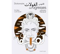 Le Dictionnaire des Ogresses - Mo Abbas - Le Port A Jauni - broché - Contes et légendes jeunesse