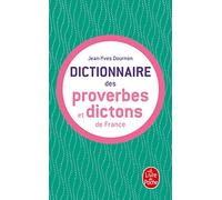 Le dictionnaire des proverbes et dictons de France