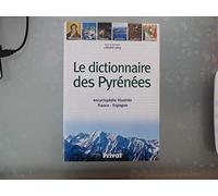 Le dictionnaire des Pyrénées