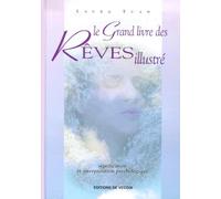 Le dictionnaire des rêves (illustré)