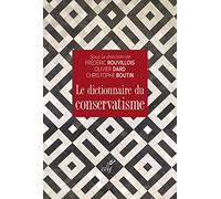 Le dictionnaire du conservatisme