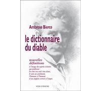 LE DICTIONNAIRE DU DIABLE, nouvelles définitions - Ambrose Bierce - Voix D'encre - broché - Livre