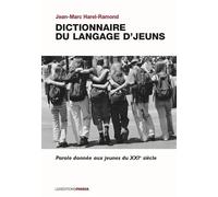 Le dictionnaire du langage D'Jeuns - J-M HAREL-RAMOND - Ovadia Eds - broché - Dictionnaire et encyclopédie