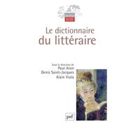 Le Dictionnaire Du Littéraire