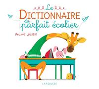 Le dictionnaire du parfait écolier