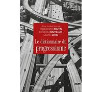 Le dictionnaire du progressisme