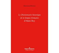 Le Dictionnaire historique de la langue française d'Alain Rey