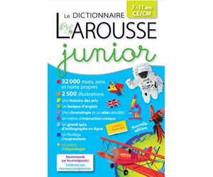 Le dictionnaire Larousse Junior: 7-11 ans CE/CM