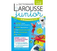 Larousse – Dictionnaire Junior et son dictionnaire en ligne – 7/11 ans – CE/CM