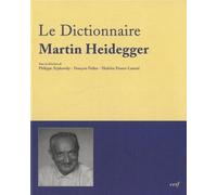 Le Dictionnaire Martin Heidegger de Philippe Arjakovsky (2 avril 2014) Broché