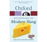 Le dictionnaire Oxford de l'argot moderne