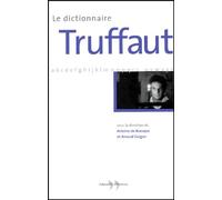 Le dictionnaire Truffaut