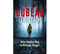 Le Dieu caché - J-F. Dubeau - Bragelonne - Poche - Roman