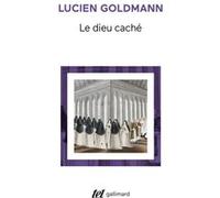Le Dieu caché Lucien Goldmann (Auteur)