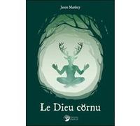 Le Dieu cornu Jason Mankey (Auteur)