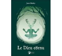 Le Dieu cornu - Jason Mankey - Danae Editions - broché - Essai