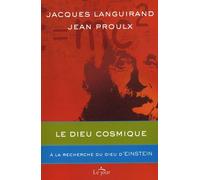 Le Dieu Cosmique - A La Recherche Du Dieu D'einstein